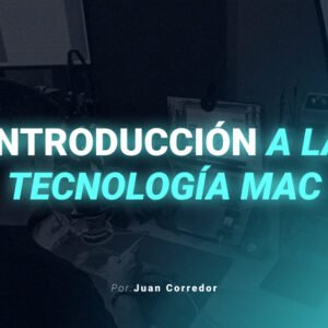 1 - Introducción a la tecnología Mac