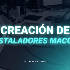 9 - Creación de instaladores macOS