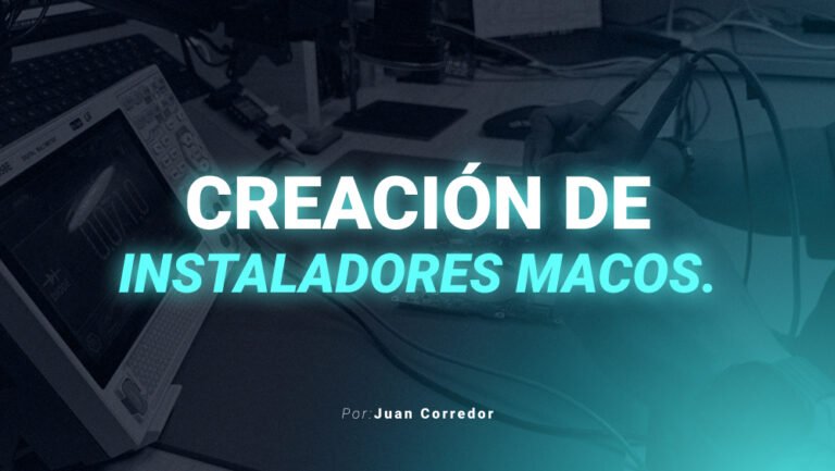 09 – Creación de instaladores macOS