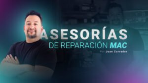 Asesorías para Técnicos de Reparación Mac